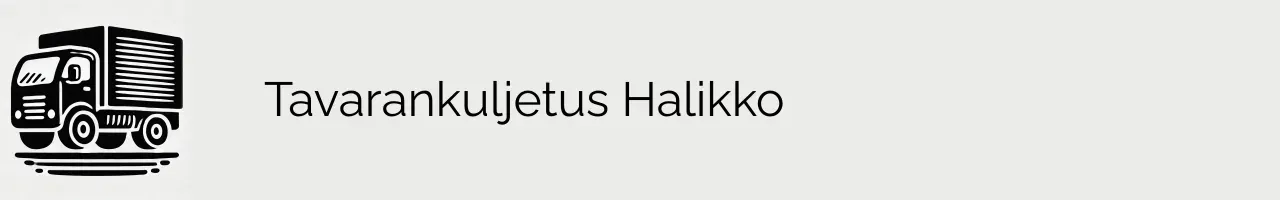 Tavarankuljetus Halikko