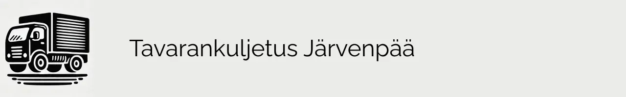 Tavarankuljetus Järvenpää