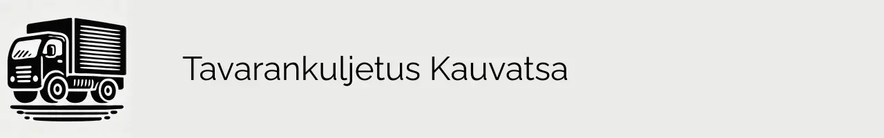 Tavarankuljetus Kauvatsa