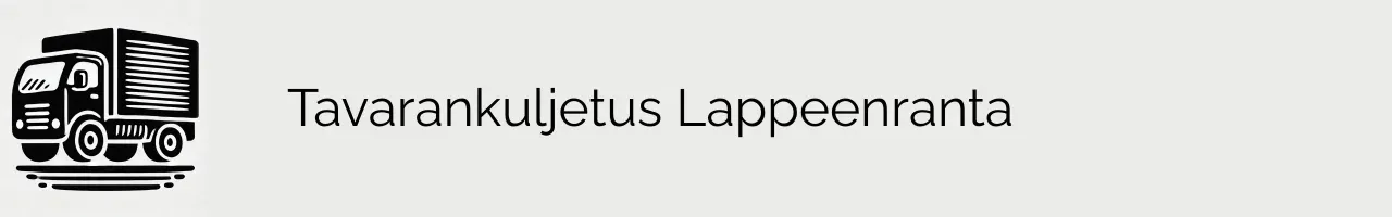 Tavarankuljetus Lappeenranta