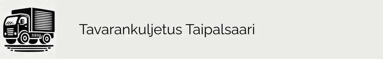 Tavarankuljetus Taipalsaari