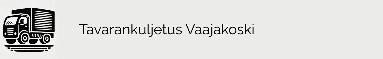 Tavarankuljetus Vaajakoski