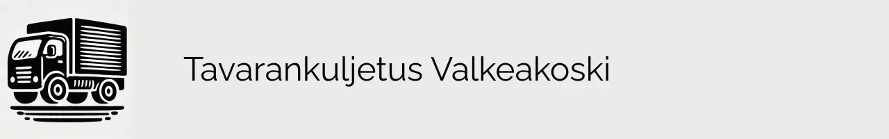 Tavarankuljetus Valkeakoski